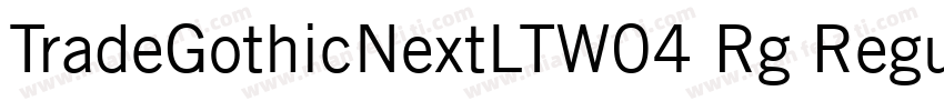 TradeGothicNextLTW04 Rg Regular字体转换